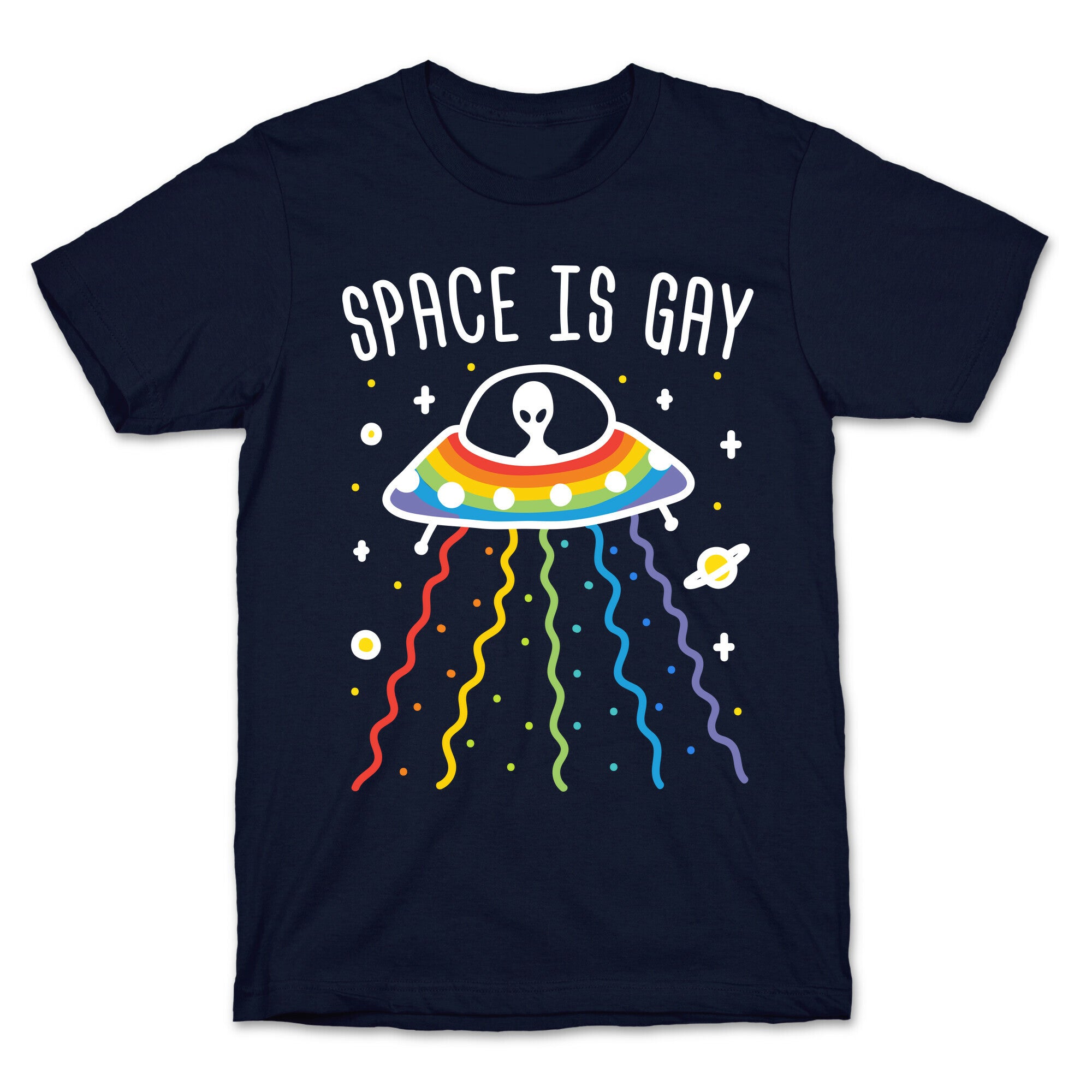 Space Is Gay T-Shirt